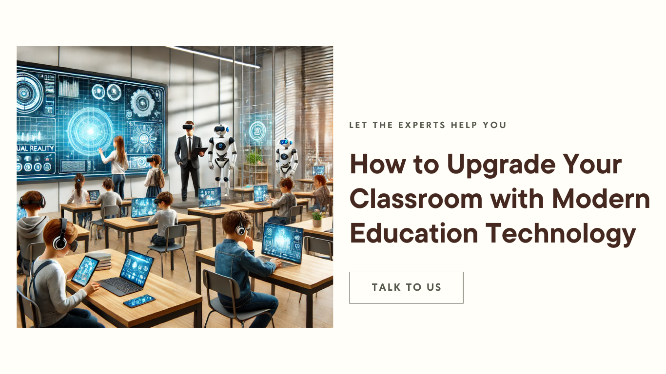 Modern Education Technology for Smart Classrooms
